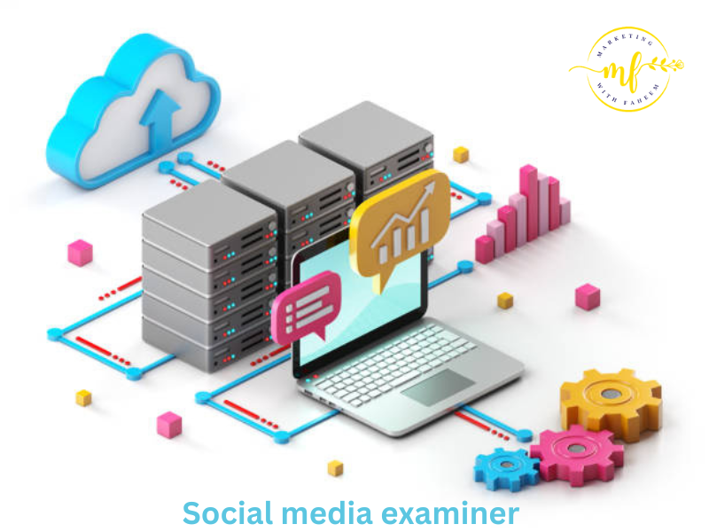 Social media examiner